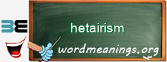 WordMeaning blackboard for hetairism